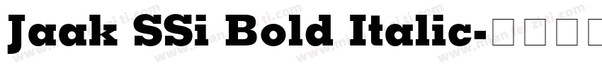 Jaak SSi Bold Italic字体转换